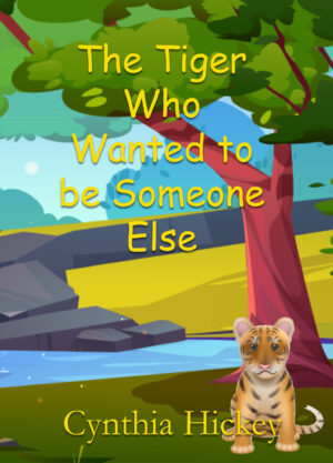 The Tiger Who Wanted to Be Someone Else