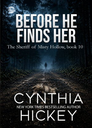 Before He Finds Her